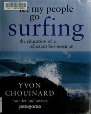 Let my people go surfing by Yvon Chouinard