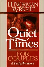 Cover of: Quiet times for couples by H. Norman Wright