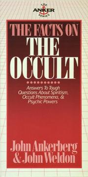Cover of: The facts on the occult by John Ankerberg