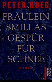 Cover of: Fraülein Smillas Gespür für Schnee: Roman