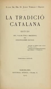 Cover of: La tradició catalana: estudi del valor ètic i racional del regionalisme català