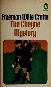 The Cheyne mystery by Freeman Wills Crofts