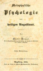 Cover of: Metaphysische Psychologie des heiligen Augustinus by Theodor Gangauf