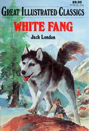 White Fang by Malvina G. Vogel, Jack London