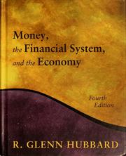 Money, the financial system, and the economy by R. Glenn Hubbard