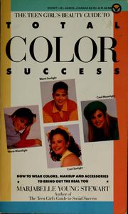 Cover of: The teen girl's beauty guide to total color success