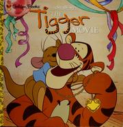Cover of: Walt Disney Pictures presents The Tigger Movie