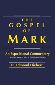 Cover of: The Gospel of Mark: an expositional commentary