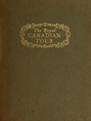 Cover of: The Royal Canadian tour: the complete pictorial story