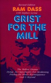 Cover of: Grist for the mill by Ram Dass.