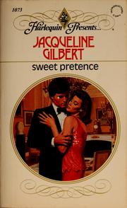 Cover of: Sweet pretence by Jacqueline Gilbert