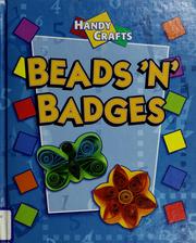 Beads 'n' badges by Gillian Souter