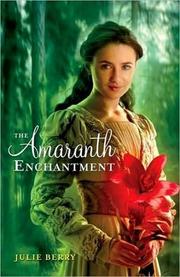 Cover of: The Amaranth Enchantment