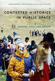 Cover of: Contested histories in public space: memory, race, and nation