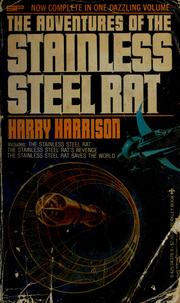 Cover of: The adventures of the stainless steel rat