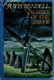 Cover of: Master of the moor by Ruth Rendell