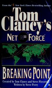 Cover of: Tom Clancy's Net Force - Breaking Point