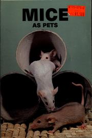 Cover of: Mice as pets by Mervin F. Roberts