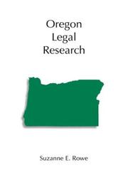 Cover of: Oregon legal research by Suzanne E. Rowe