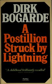 Cover of: A postillion struck by lightning by Dirk Bogarde