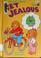 Cover of: The Berenstain Bears Get Jealous (The Berenstain Bears)