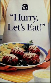 Cover of: "Hurry, let's eat!"