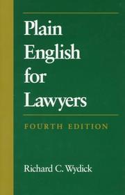 Plain English for lawyers by Richard C. Wydick