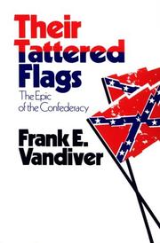 Cover of: Their tattered flags: the epic of the confederacy