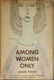 Among women only by Cesare Pavese