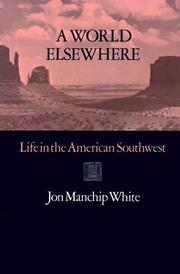 Cover of: A World Elsewhere: Life in the American Southwest