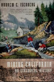 Cover of: Mining California: an ecological history