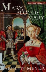 Cover of: Mary, Bloody Mary