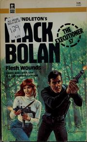 Cover of: Mack Bolan: flesh wounds