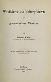 Cover of: Waldbäume und kulturpflanzen im germanishcen altertum