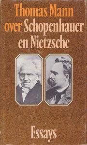 Cover of: Thomas Mann over Schopenhauer en Nietzsche