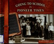 Cover of: Going to school in pioneer times