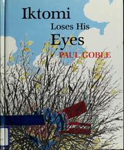 Cover of: Iktomi loses his eyes by Paul Goble