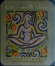 Cover of: Lit from within: tending your soul for lifelong beauty