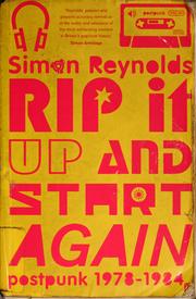Rip it up and start again by Simon Reynolds