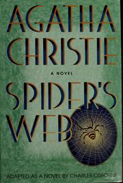 Spider's web [adaptation] by Charles Osborne, Charles Osborne