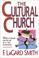 Cover of: The cultural church