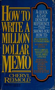 Cover of: How to write a million dollar memo