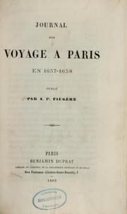 Journal d'un voyage à Paris en 1657-1658 by Philip de Villers