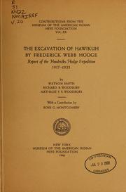 Cover of: The Excavation of Hawikuh by Frederick Webb Hodge: report of the Hendricks-Hodge Expedition, 1917-1923