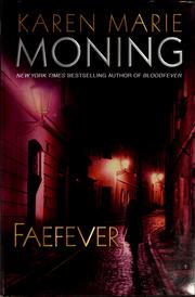 Cover of: Faefever by Karen Marie Moning