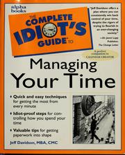 Cover of: The Complete Idiot'sGuide to Managing Your Time by Jeff Davidson