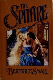 Cover of: The Spitfire by Bertrice Small