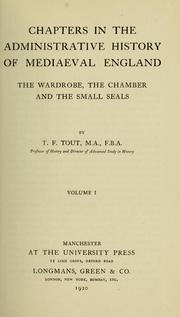 Cover of: Chapters in the administrative history of mediaeval England by T. F. Tout