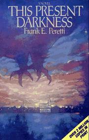 Cover of: This present darkness by Frank E. Peretti