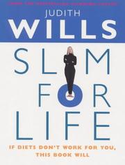 Slim for life : if diets don't work for you, this book will